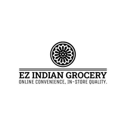 EZ INDIAN GROCERY ONLINE CONVENIENCE, IN-STORE QUALITY. trademark
