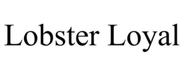 LOBSTER LOYAL trademark