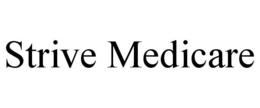 STRIVE MEDICARE trademark