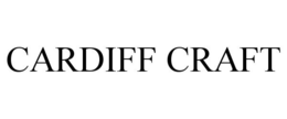 CARDIFF CRAFT trademark