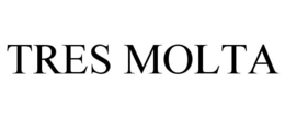 TRES MOLTA trademark