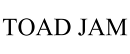 TOAD JAM trademark