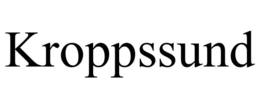 KROPPSSUND trademark