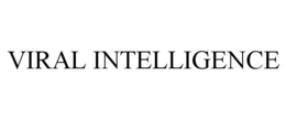 VIRAL INTELLIGENCE trademark