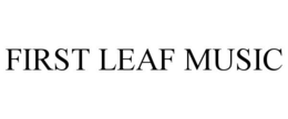 FIRST LEAF MUSIC trademark