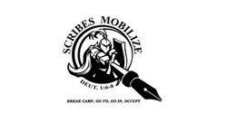 SCRIBES MOBILIZE DEUT. 1:6-8 BREAK CAMP, GO TO, GO IN, OCCUPY trademark