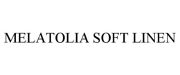 MELATOLIA SOFT LINEN trademark