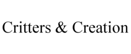 CRITTERS & CREATION trademark