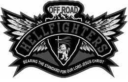 HELLFIGHTERS OFF ROAD BEARING THE STANDARD FOR OUR LORD JESUS CHRIST trademark
