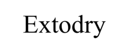 EXTODRY trademark