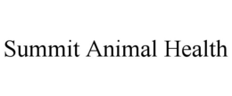 SUMMIT ANIMAL HEALTH trademark