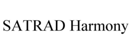 SATRAD HARMONY trademark