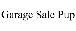 GARAGE SALE PUP trademark