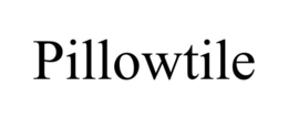 PILLOWTILE trademark