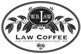 W.B. LAW WALTER B. LAW LAW COFFEE FINE COFFEE MERCHANTS SINCE 1909 trademark
