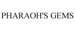 PHARAOH'S GEMS trademark