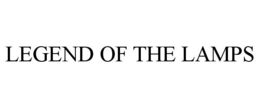 LEGEND OF THE LAMPS trademark