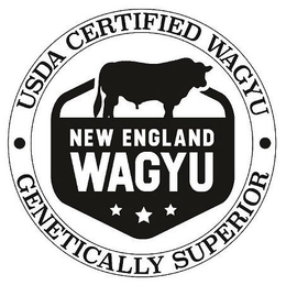 NEW ENGLAND WAGYU USDA CERTIFIED WAGYU GENETICALLY SUPERIOR trademark