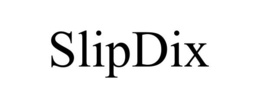 SLIPDIX trademark