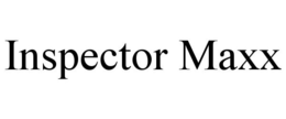 INSPECTOR MAXX trademark