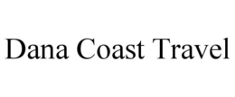 DANA COAST TRAVEL trademark