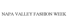 NAPA VALLEY FASHION WEEK trademark