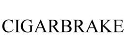 CIGARBRAKE trademark