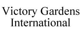 VICTORY GARDENS INTERNATIONAL trademark