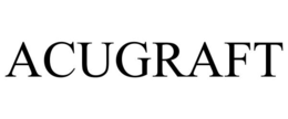 ACUGRAFT trademark