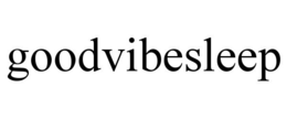 GOODVIBESLEEP trademark