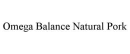 OMEGA BALANCE NATURAL PORK trademark