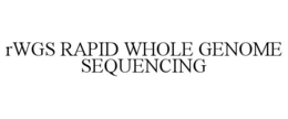 RWGS RAPID WHOLE GENOME SEQUENCING trademark