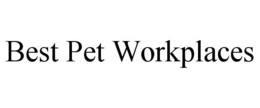 BEST PET WORKPLACES trademark