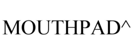 MOUTHPAD^ trademark