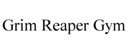GRIM REAPER GYM trademark