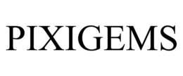 PIXIGEMS trademark