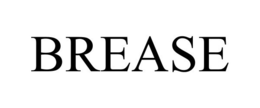 BREASE trademark