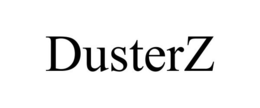 DUSTERZ trademark