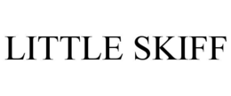 LITTLE SKIFF trademark