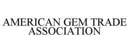 AMERICAN GEM TRADE ASSOCIATION trademark