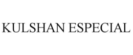 KULSHAN ESPECIAL trademark