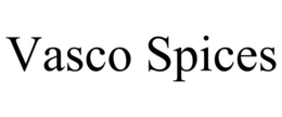 VASCO SPICES trademark