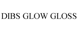 DIBS GLOW GLOSS trademark