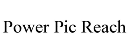 POWER PIC REACH trademark