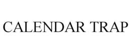 CALENDAR TRAP trademark