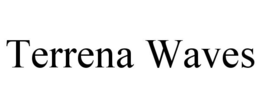 TERRENA WAVES trademark