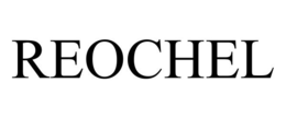 REOCHEL trademark