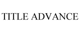 TITLE ADVANCE trademark