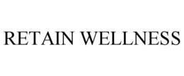 RETAIN WELLNESS trademark