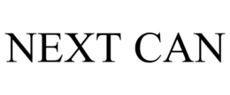 NEXT CAN trademark